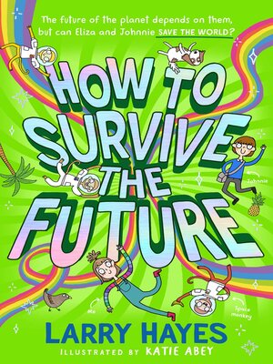 cover image of How to Survive the Future